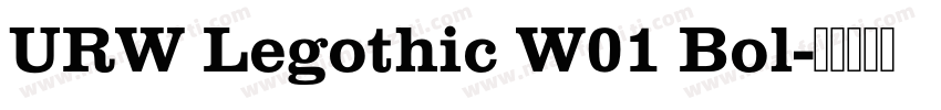 URW Legothic W01 Bol字体转换